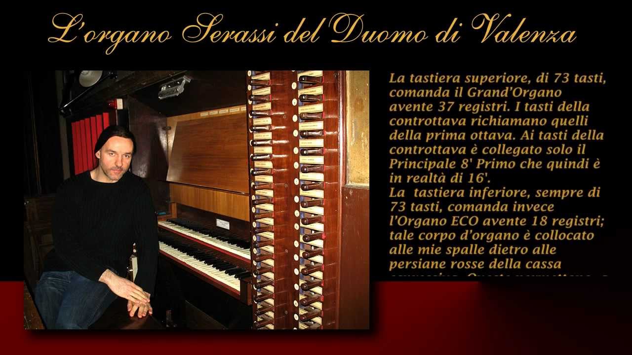 Organo Serassi Valenza (AL) presentato da Paolo Sannazzaro HD PART 1/4