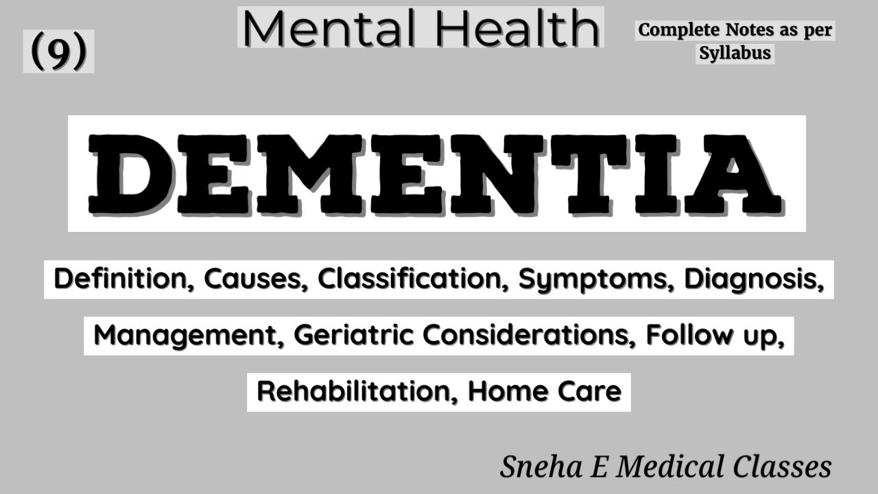 Dementia | Causes | Types | Symptoms | Management & Rehabilitation || Mental Health | Hindi ||