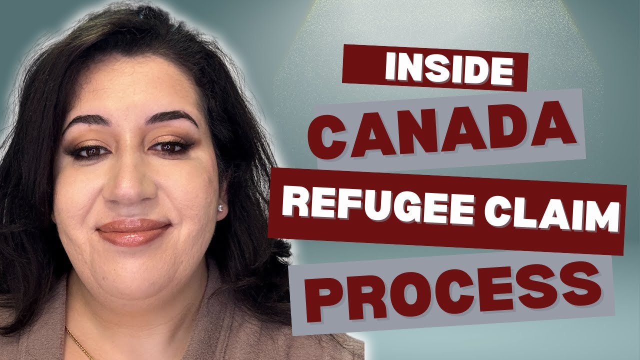 Inside Canada Refugee Claim/ Asylum Process