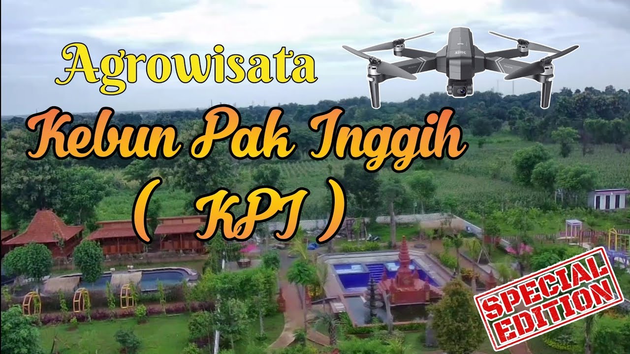 Agrowisata Kebun Pak Inggih ( KPI ) Sekapuk  Gresik || Inovasi Desa Wisata Sekapuk UjungPangkah