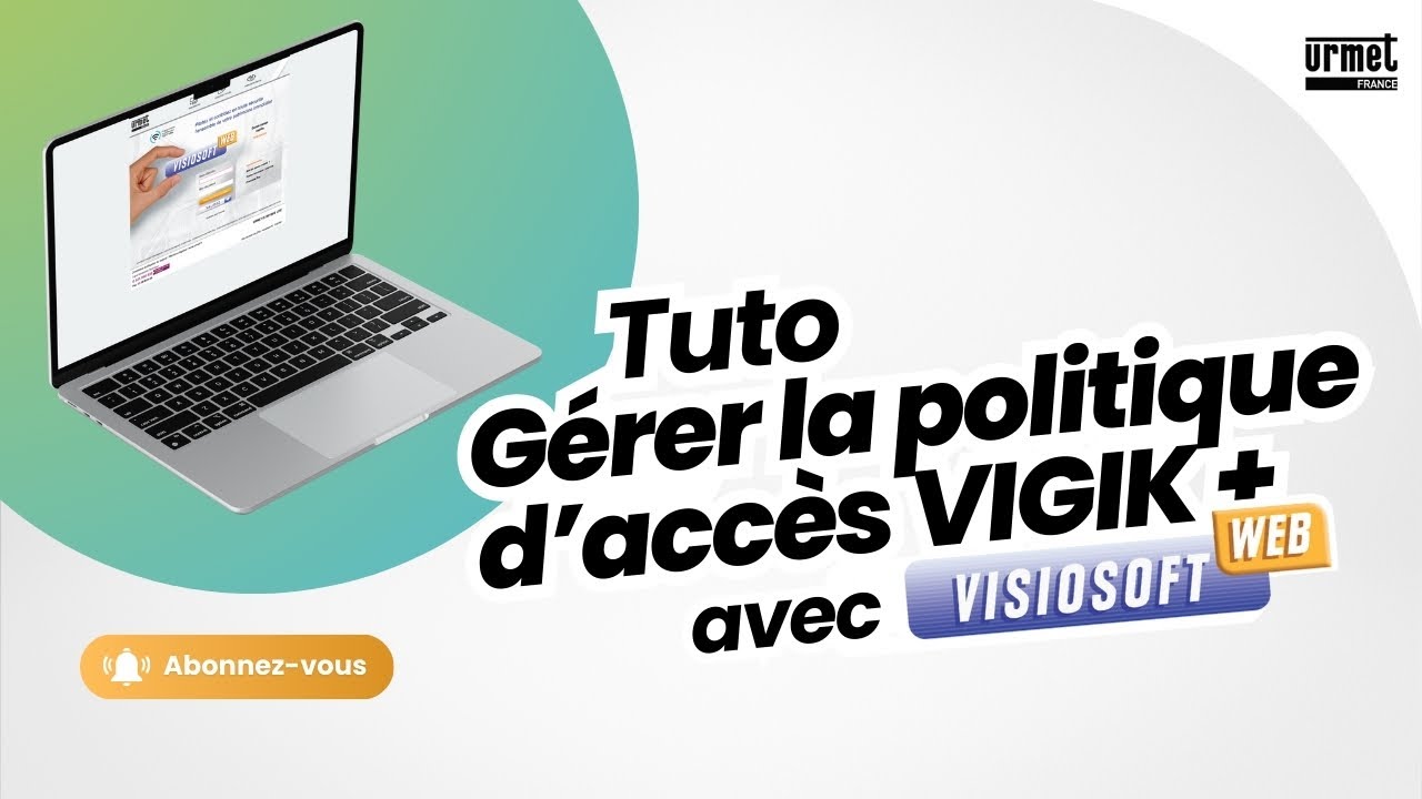 Gérer la politique d'accès VIGIK + sur Visiosoftweb
