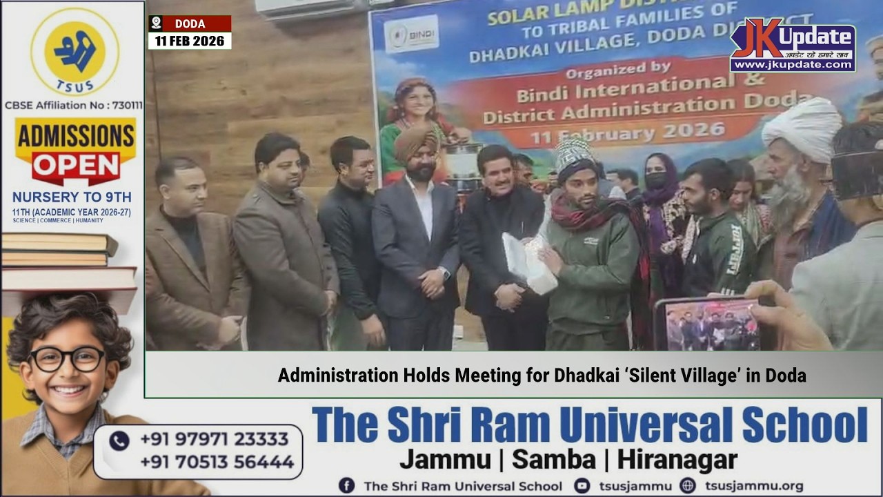 Administration Holds Meeting for Dhadkai ‘Silent Village’ in Doda