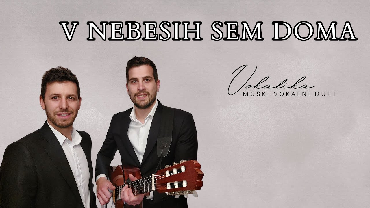 V nebesih sem doma (v živo) Duet Vokalika / pogrebno petje