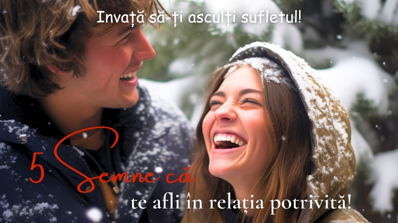 5 Semne Ca Te Afli intr-o Relație Potrivită Pentru Tine /Relații Sănătoase