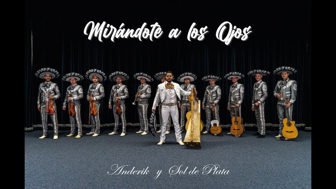 ANDERIK ft Mariachi Sol de Plata - Mirándote a los Ojos