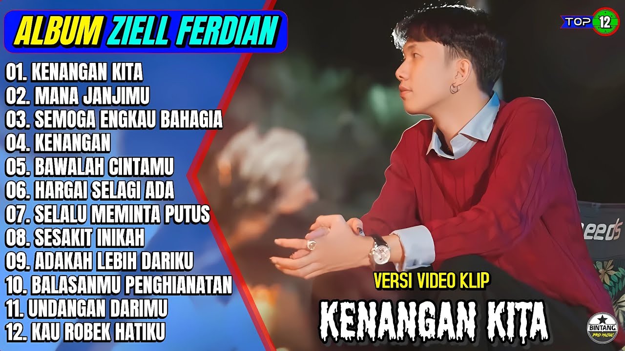 Ziell Ferdian Full Album || KENANGAN KITA - MANA JANJIMU - Pop Melayu Terpopuler 2025 - On Trending