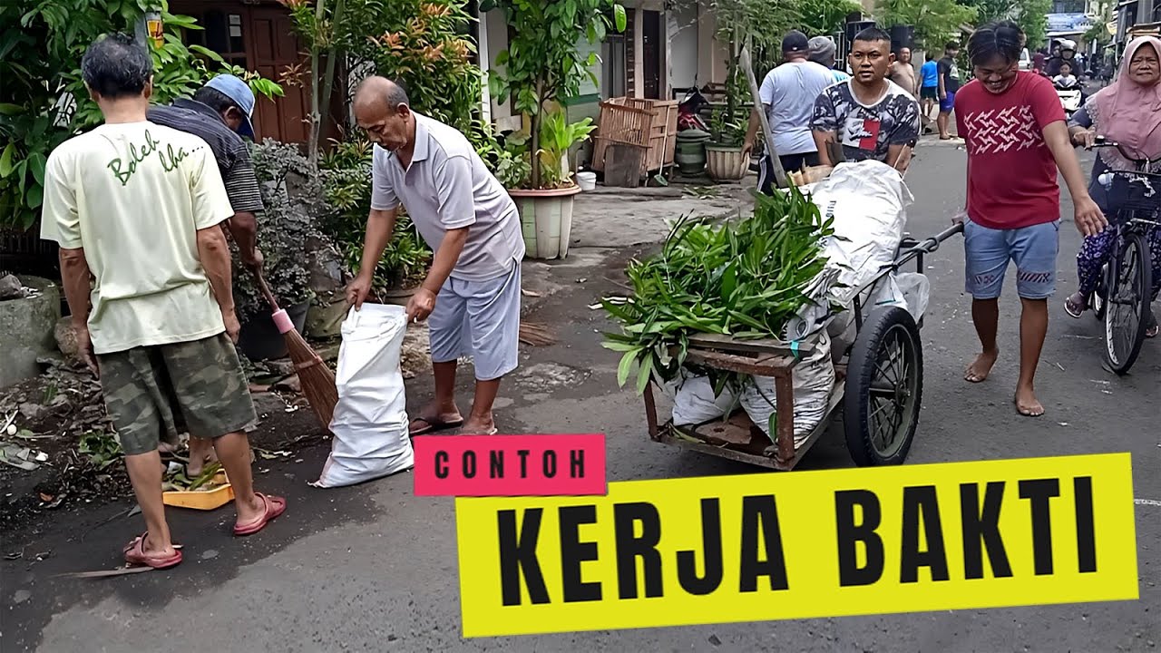 Kerja Bakti di Lingkungan Masyarakat
