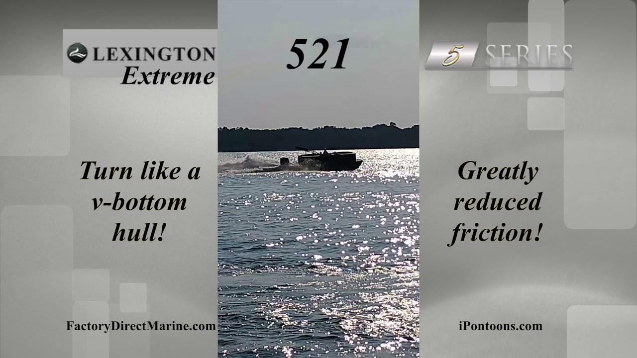 Lexington Extreme - Fast Pontoons!