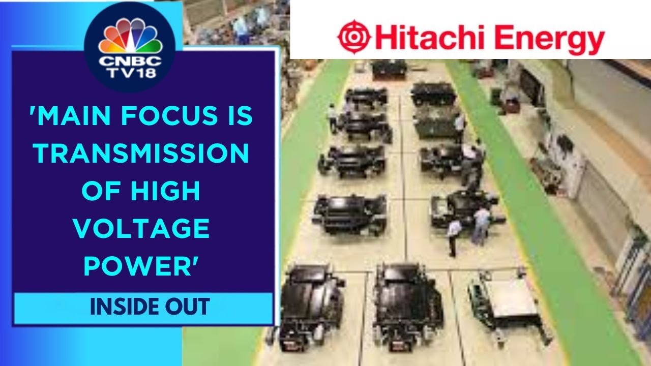 Rail, Metro, EV Charging Are Key High Growth Segments: Hitachi Energy India | CNBC TV18