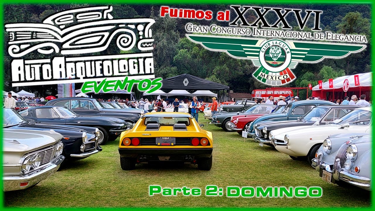 Gran Concurso Internacional de Elegancia 2024 - Parte 2 / AutoAqueología