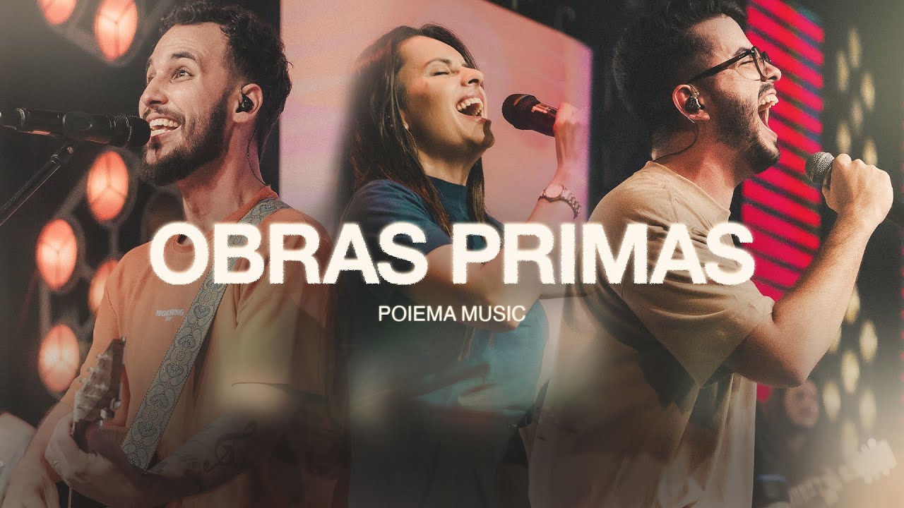 Obras-Primas (Ao Vivo) - Poiema Music, Andr&eacute; Brisa, L&eacute;o Barreto