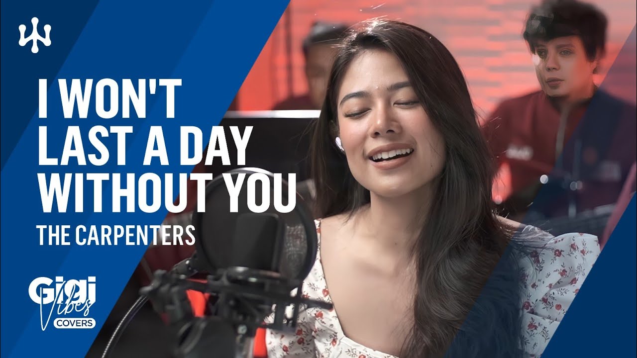 I Won't Last a Day Without You • Carpenters | Gigi De Lana • Jon • LA • Jake • Romeo