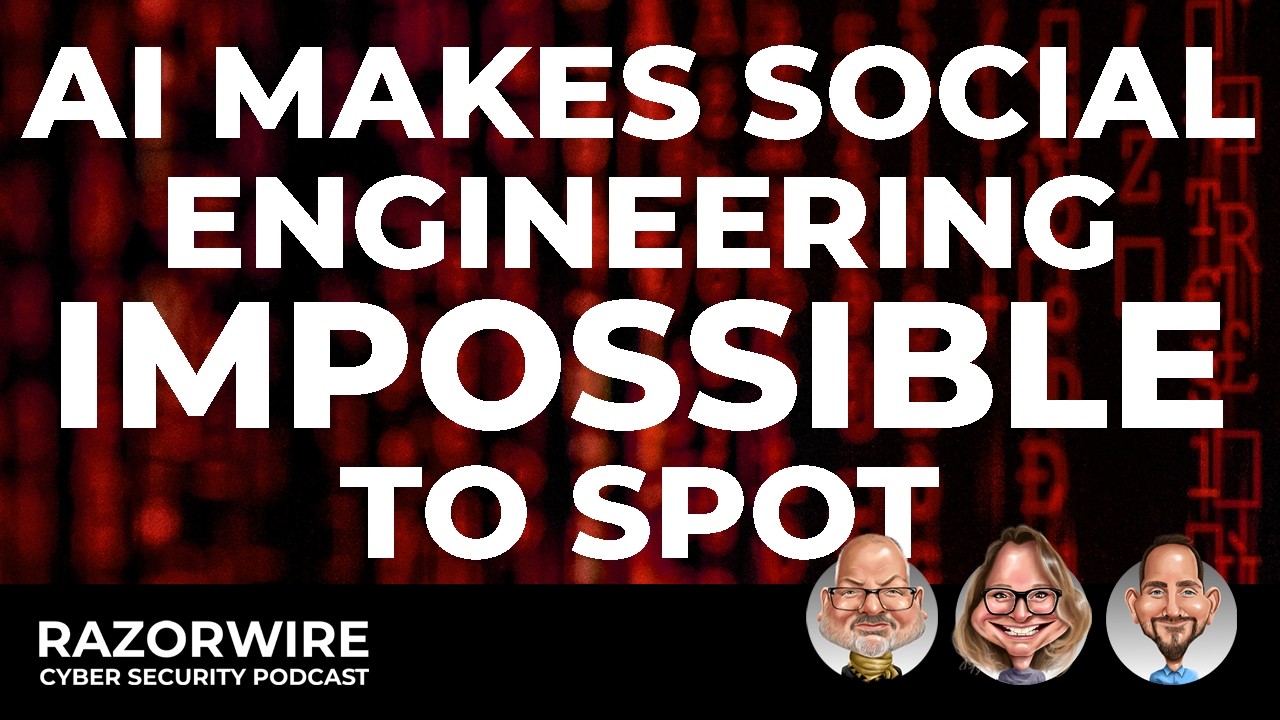 Why Social Engineering Still Works & Why AI Is Making It Worse