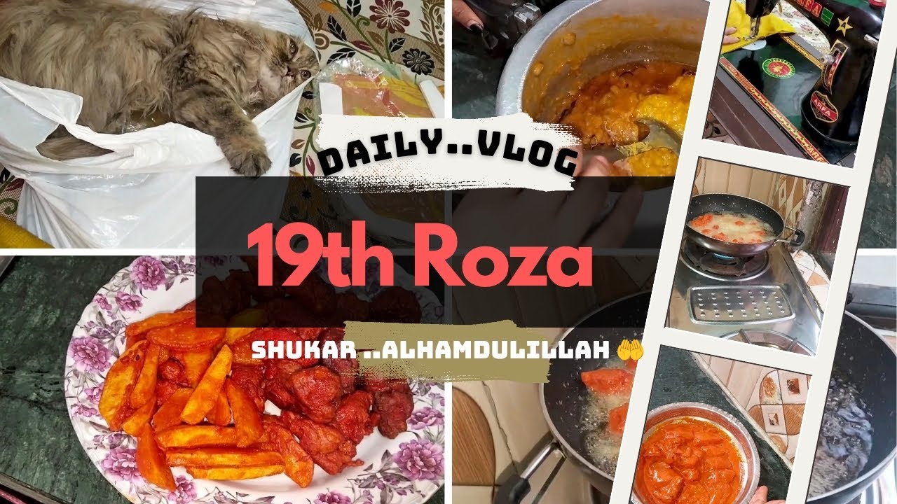 Aaj banaya chicken 🍗 fry or ki suit ki silayi 19th Roza Done alhamdulillah 🤲❤️🫶