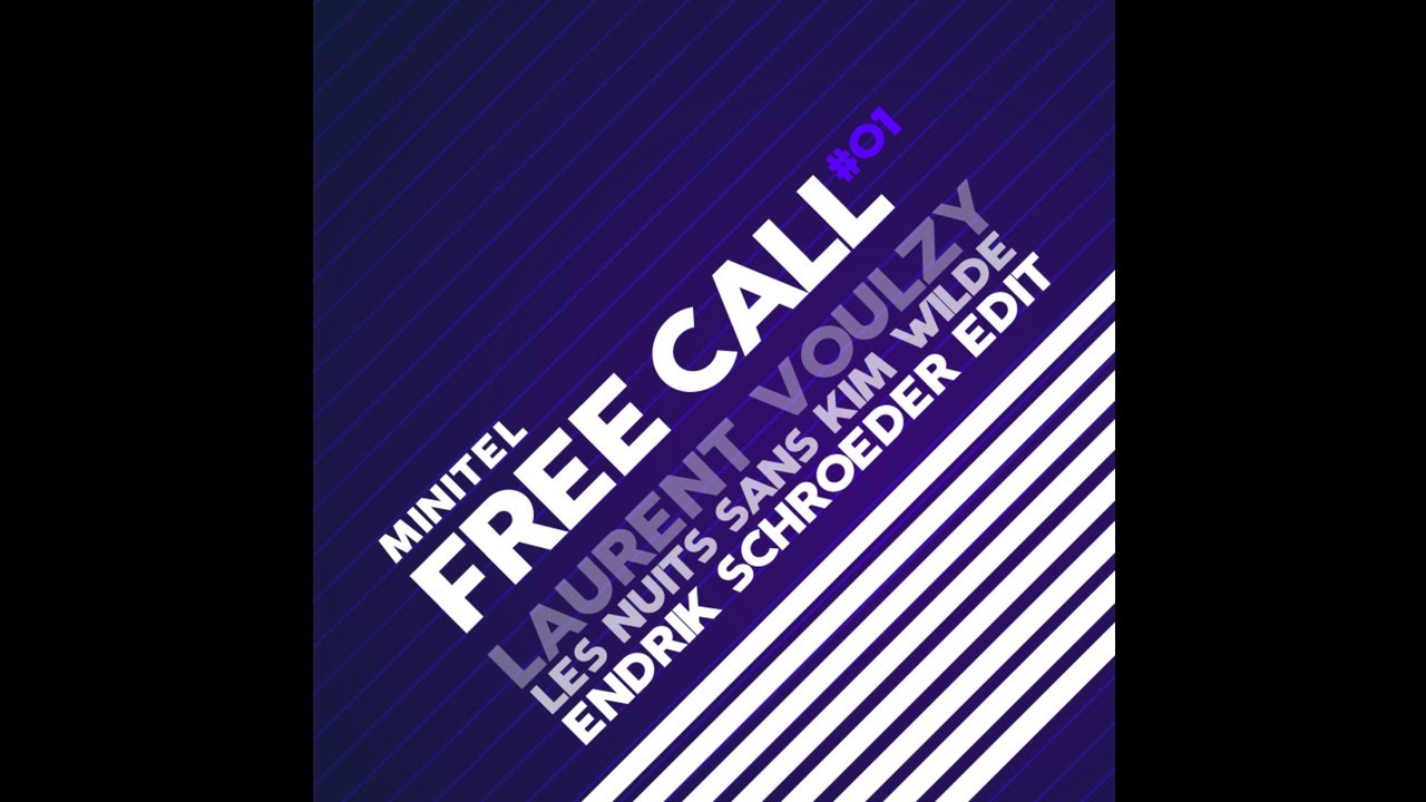 FREE CALL #01 Laurent Voulzy - Les Nuits Sans Kim Wilde (Endrik Schroeder Edit)