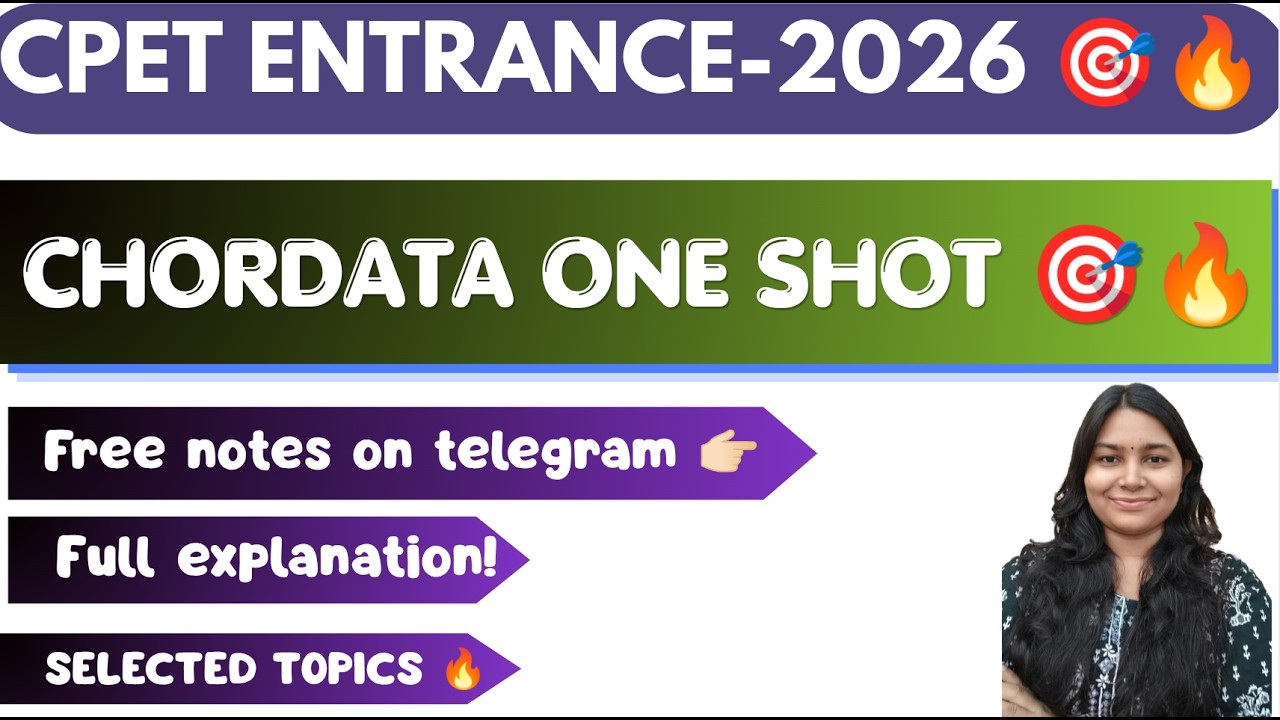 CHORDATA ONE SHOT🎯|Target CPET -2026🔥