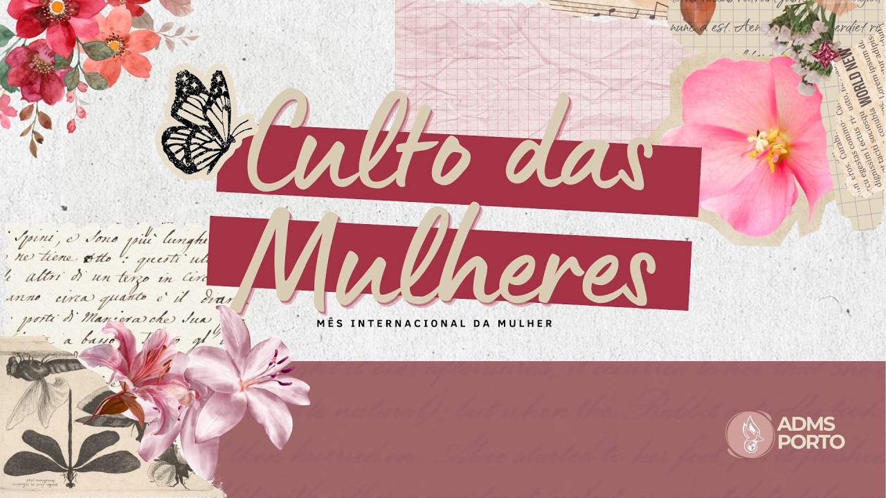 Culto de Mulheres - ADMS PORTO - 14/03/2026