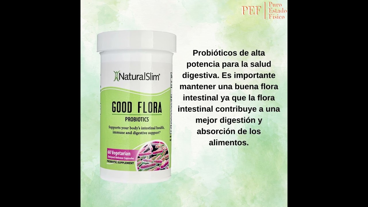Puro Estado F&iacute;sico- NaturalSlim Helpzymes Superior Digestive F&oacute;rmula+ Good Flora Probi&oacute;ticos