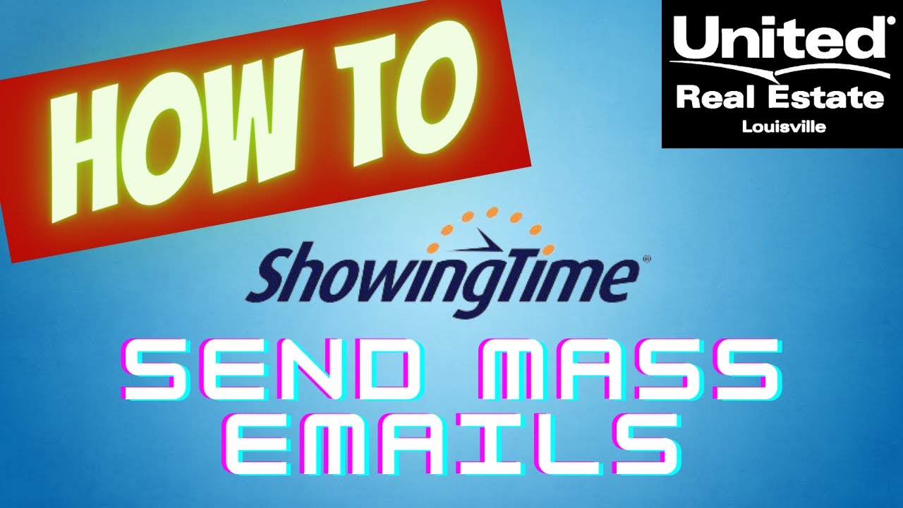 How to Send a Mass Email Using ShowingTime