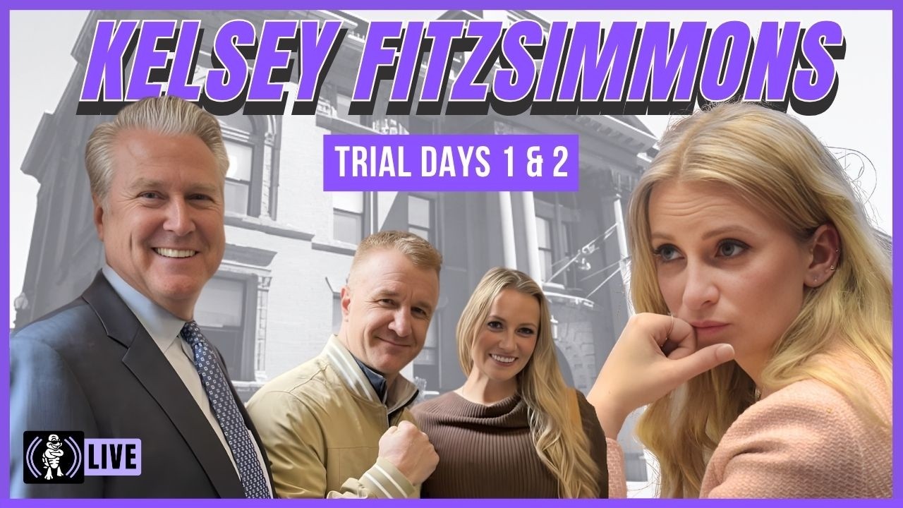 Ep862 - Kelsey Fitzsimmons Trial Day 1 & 2 | Boston 25 Steals Samantha Pelrine Story