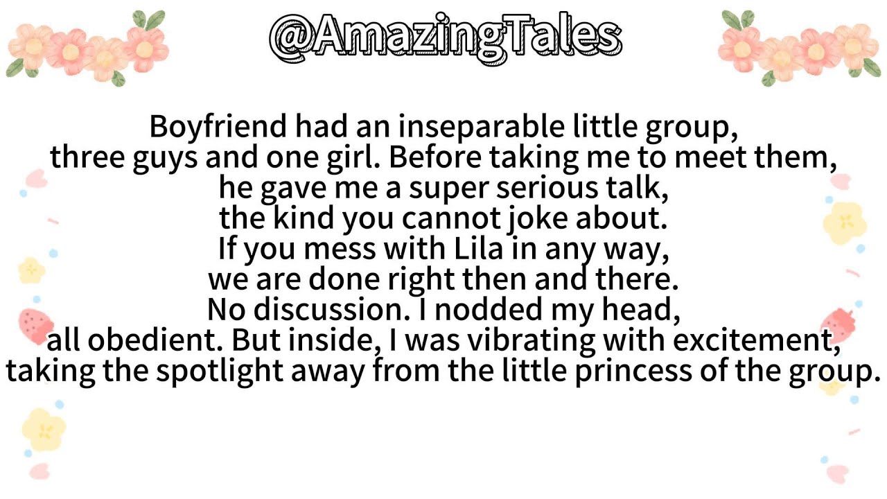 my boyfriend had an inseparable little group,three guys and one girl. Before taking me to meet them