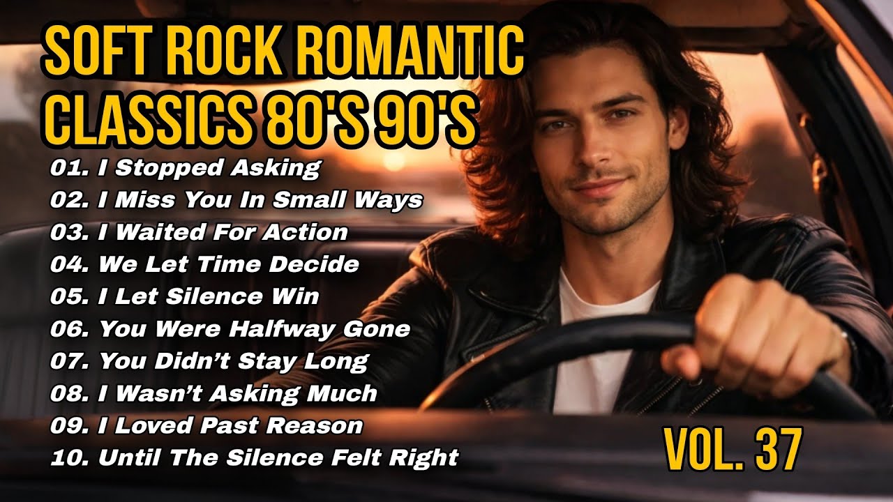 Soft Rock Romantic Classics 💘 Best Love Songs of the 80s 90s Vol. 37