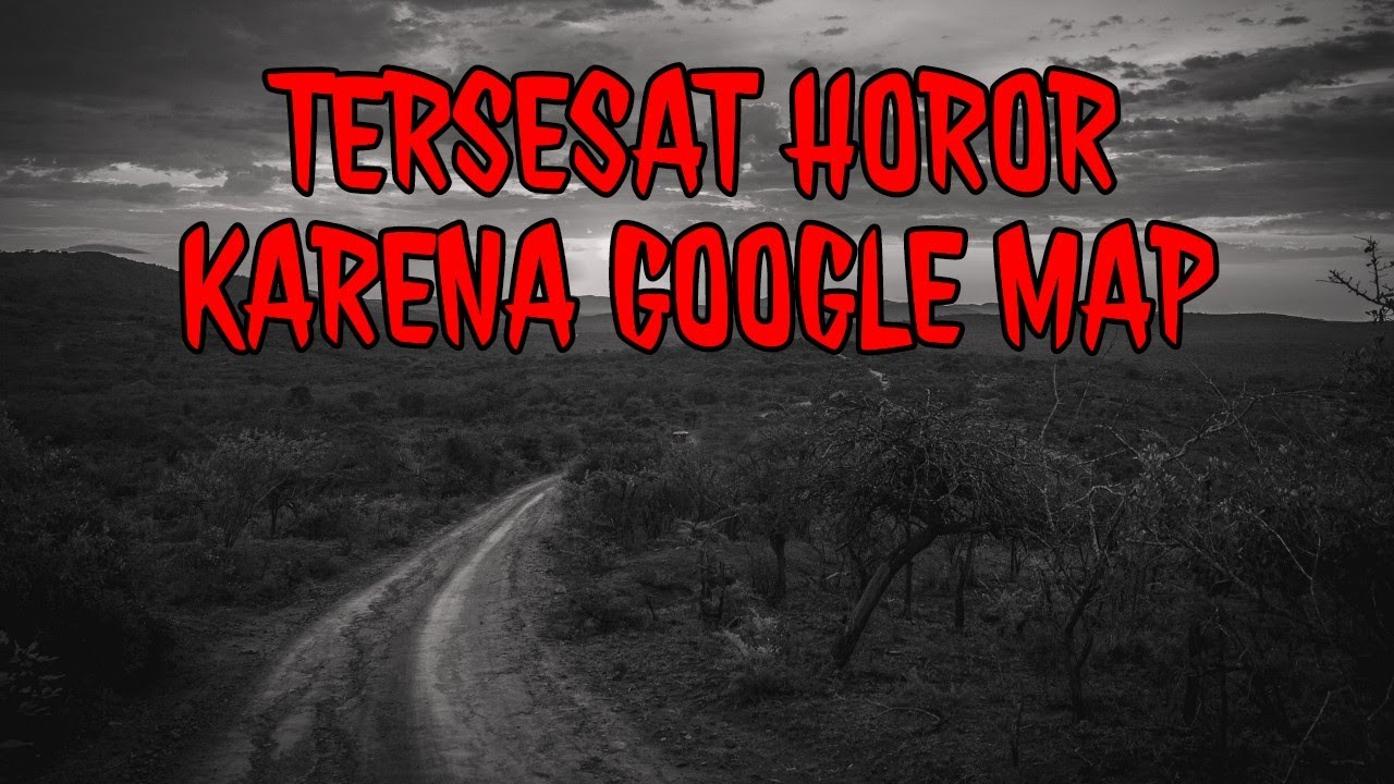 PODCAST HOROR #20 KISAH HOROR PERJALANAN NAIK MOBIL DISESATKAN GOOGLE MAP (Cerita2 Seram Indonesia)