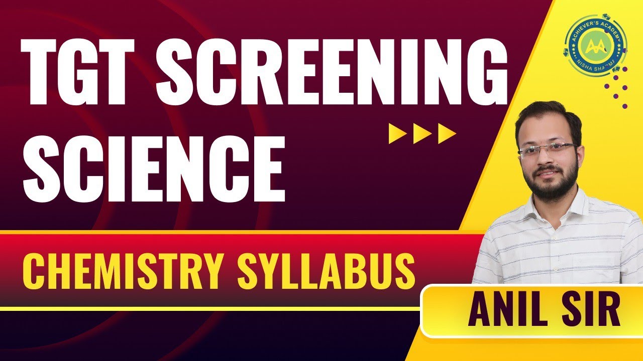 HSSC TGT Science ||  Screening Chemistry Syllabus Discussion by Anil Sir || Topic Wise Syllabus ||