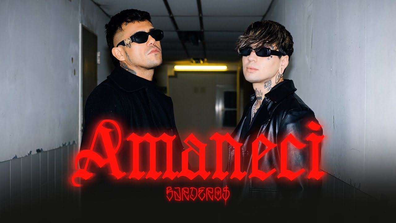 BARDERO$ - Amanec&iacute; (Video Oficial)