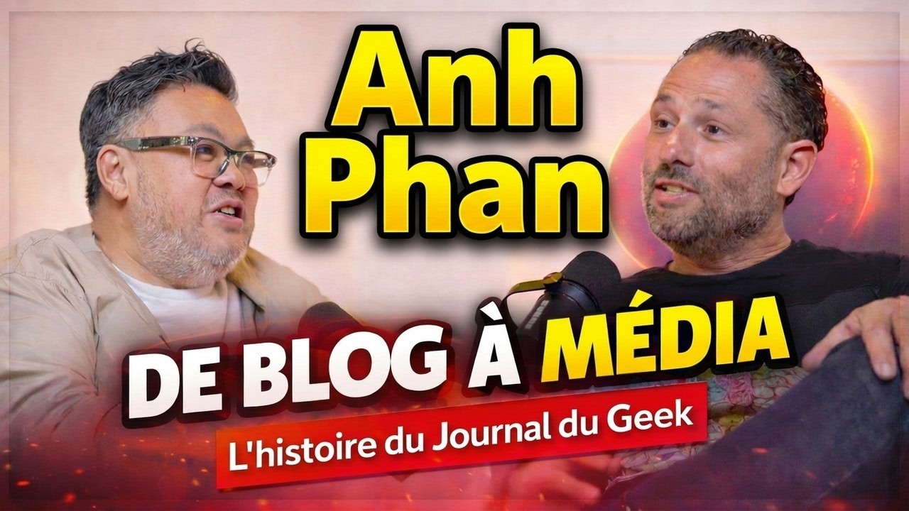 De blog amateur &agrave; empire m&eacute;dia : l&rsquo;histoire du Journal du Geek et d'Anh Phan
