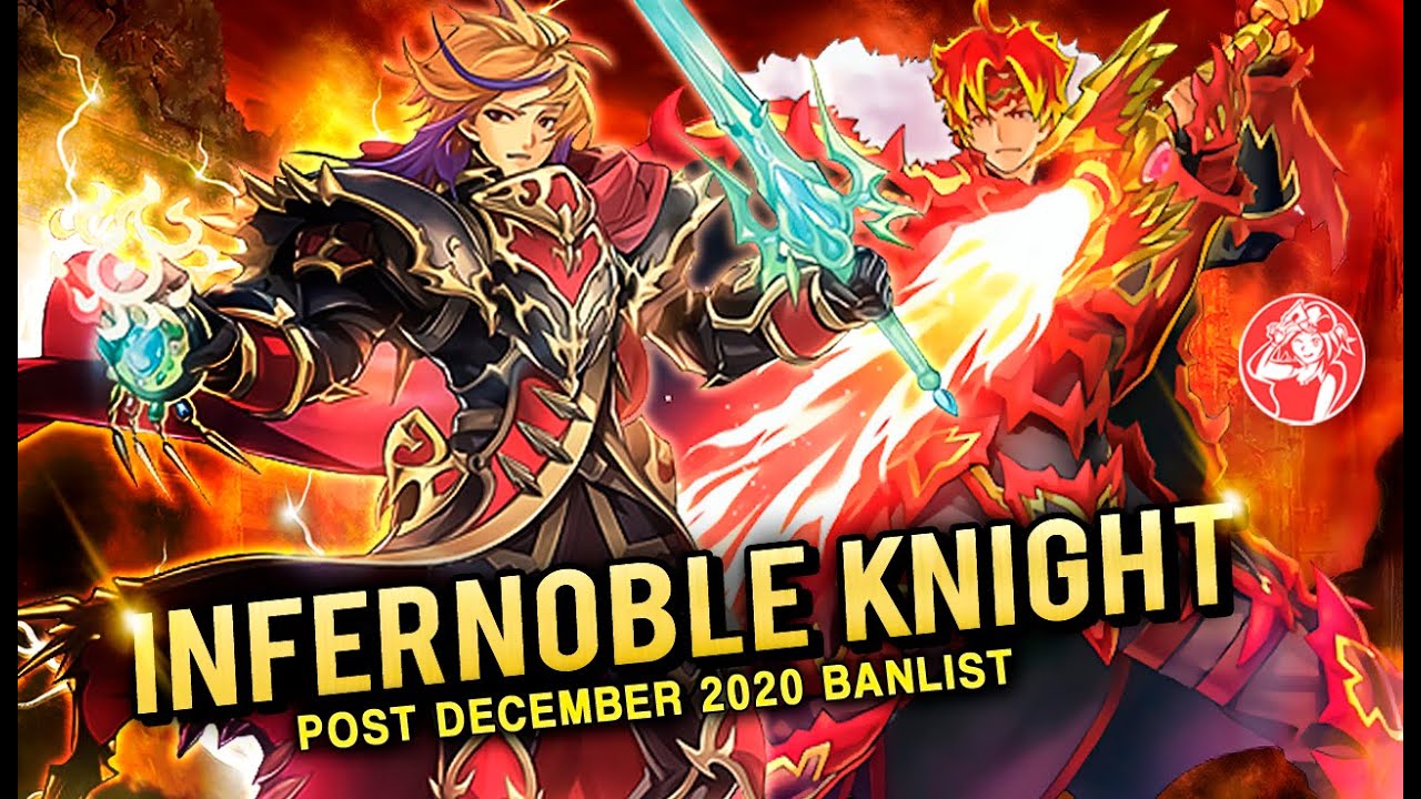 Deck INFERNOBLE KNIGHT + Análisis 📈 | 🚫 Post December 2020 BANLIST 🚫