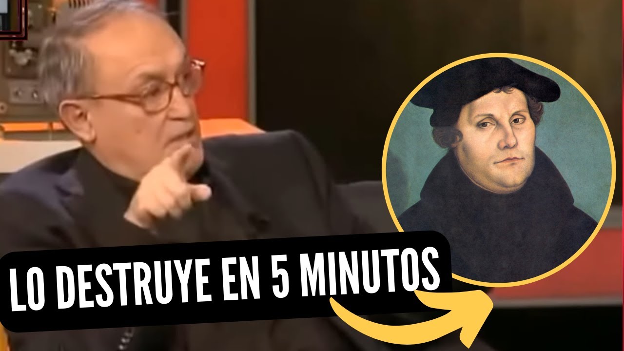 DESTRUYE el Protestantismo en 5 MINUTOS