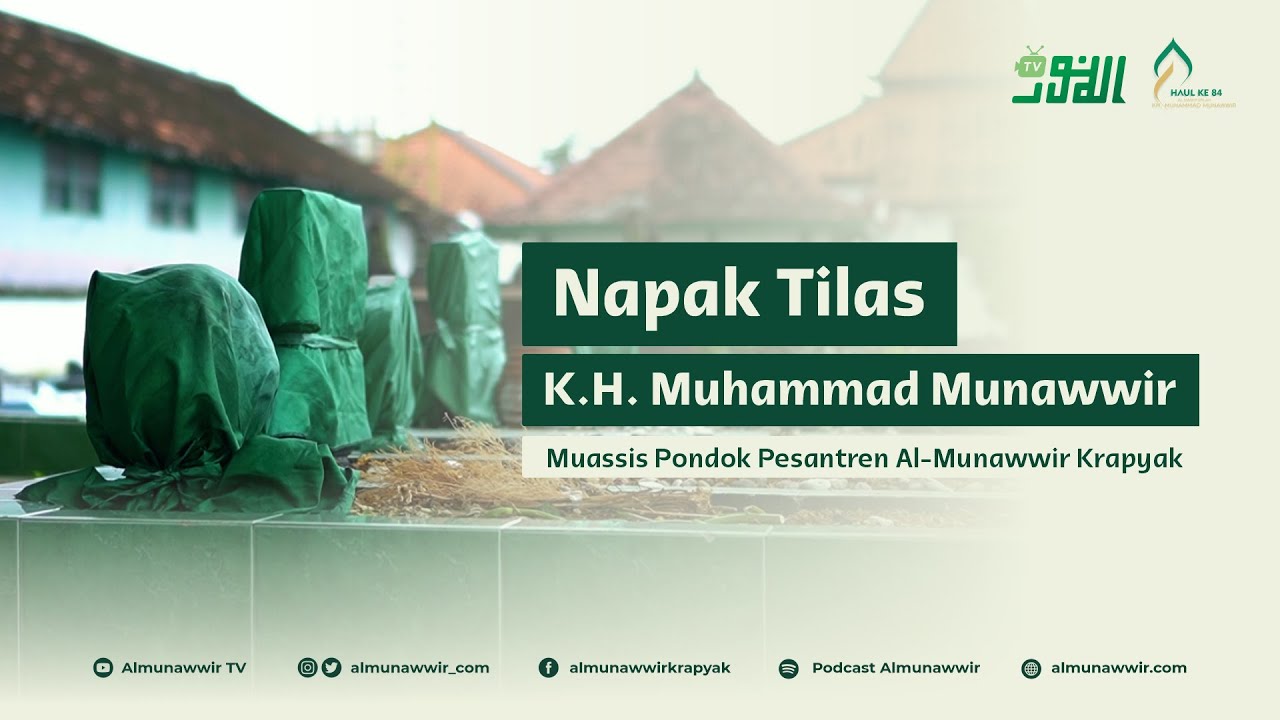 Menapaki Perjalanan Simbah KH. Muhammad Munawwir (Muassis Pondok Pesantren Al-Munawwir Krapyak)