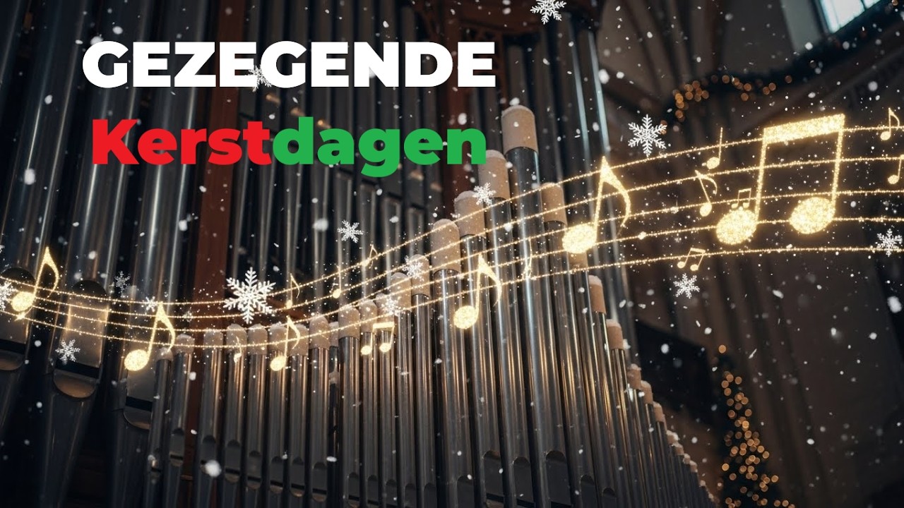 ✨11 Nederlandse Orgelmeesters – Klassieke Kerstliederen in Volle Pracht🎶