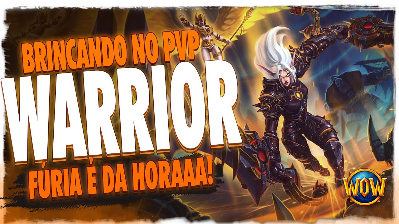 DEU SAUDADE DO GUERREIRO FÚRIA NO PVP | WOW DRAGONFLIGHT