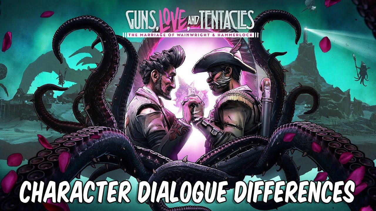 Borderlands 3 - Guns, Love, and Tentacles DLC Character Dialogue Differences [Main & Side Quests]