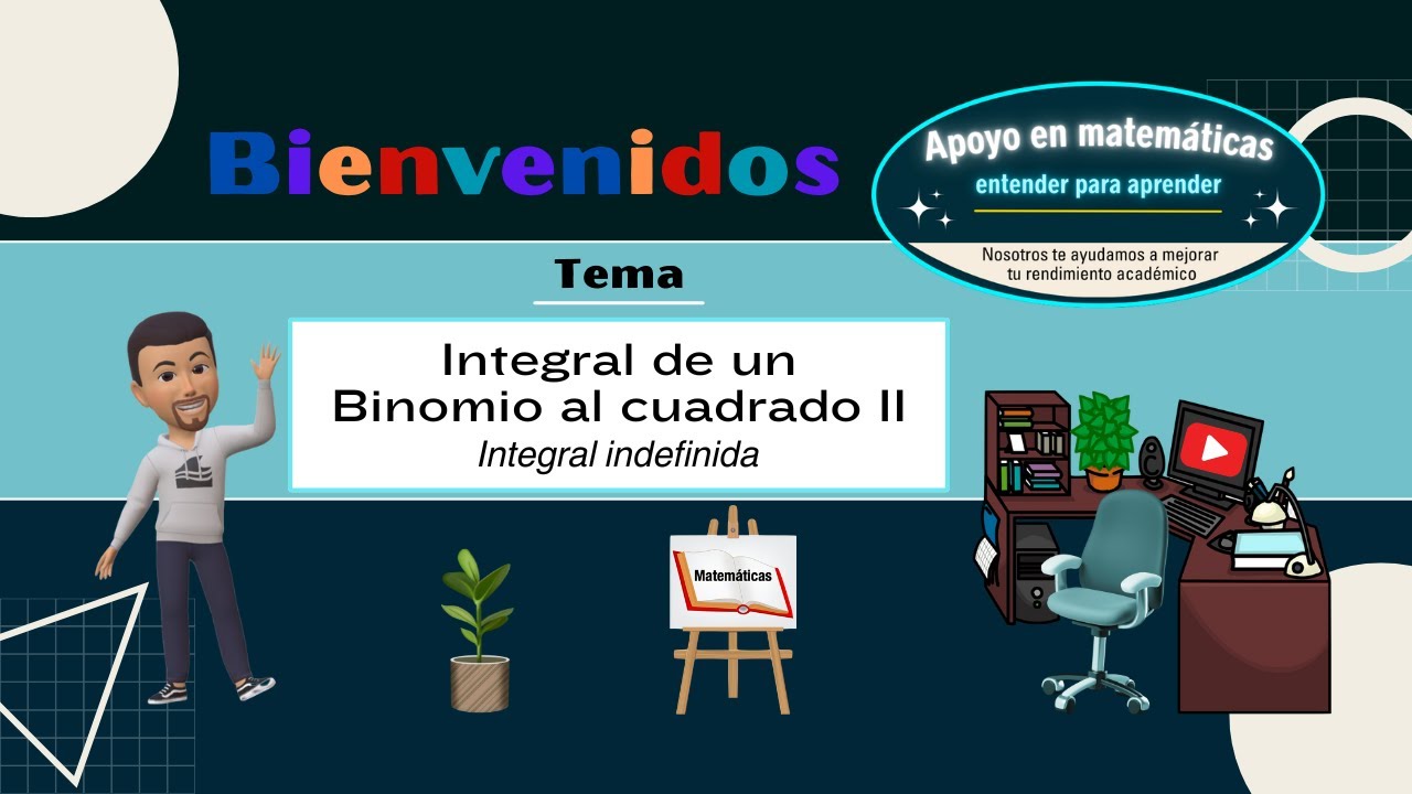 Integral de un binomio al cuadrado : Ejemplo II
