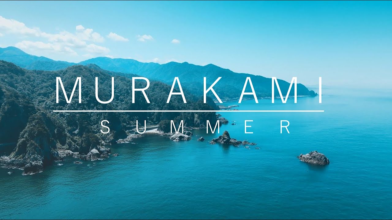 新潟県村上市 | 観光PR動画 ～夏編～ | Amazing views of Murakami city , Niigata pref. (Summer)