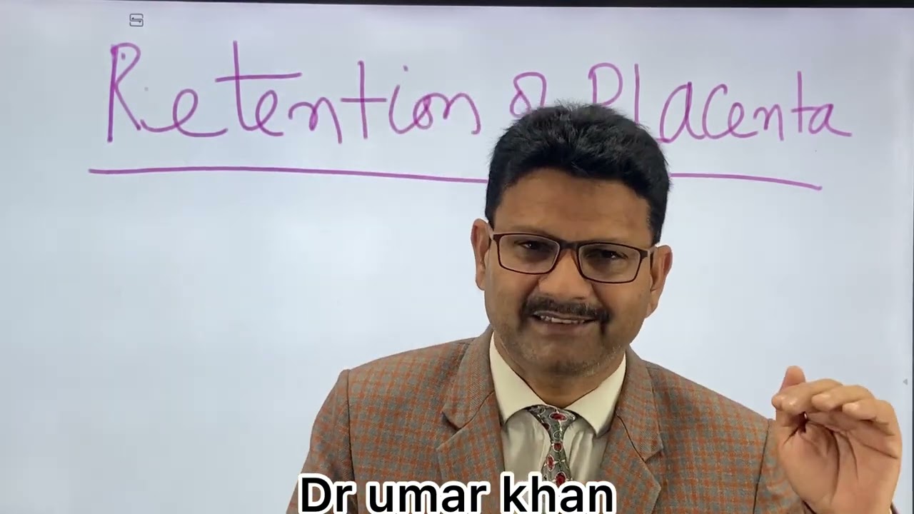 Retention of placenta l Treatment of placenta l Dr umar khan