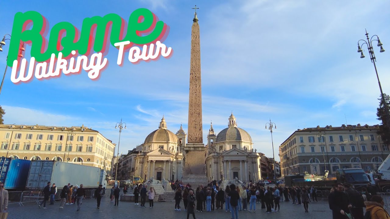 Rome Evening Walk To Piazza Del Popolo - Rome Walking Tour March 2023
