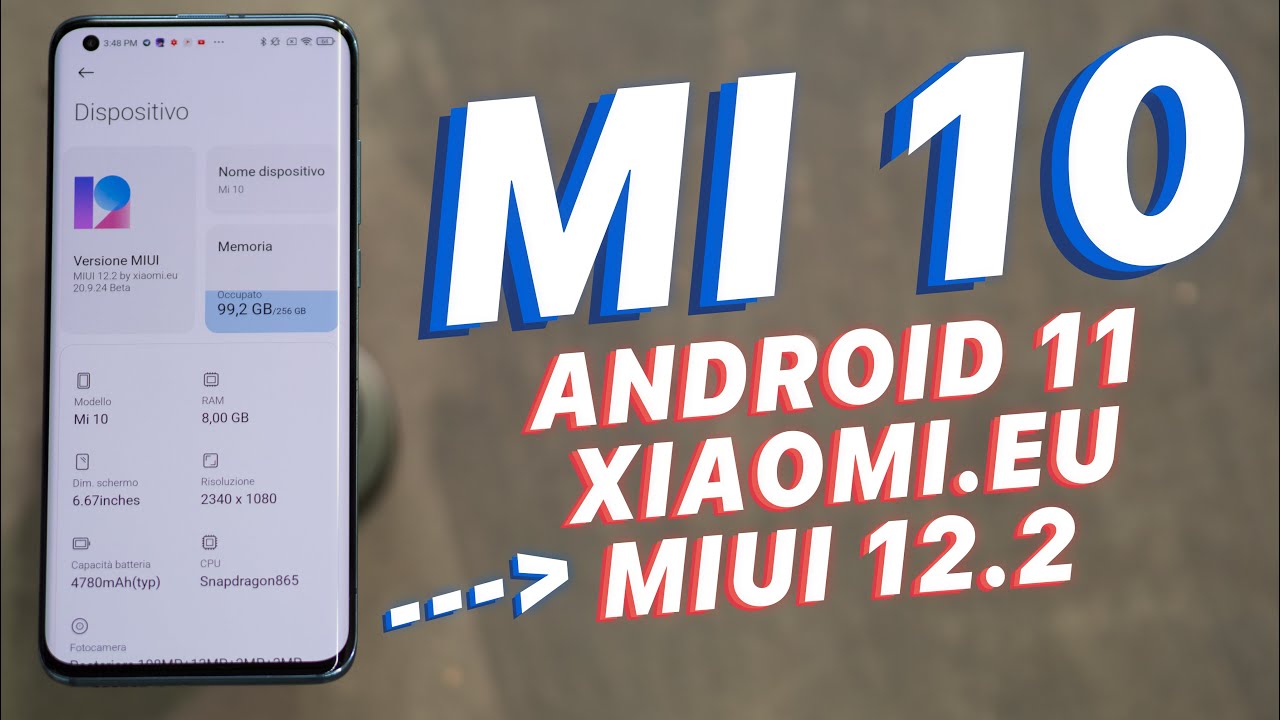 Xiaomi MI 10: ANDROID 11, MIUI 12.2 E XIAOMI.EU | Aggiornamenti