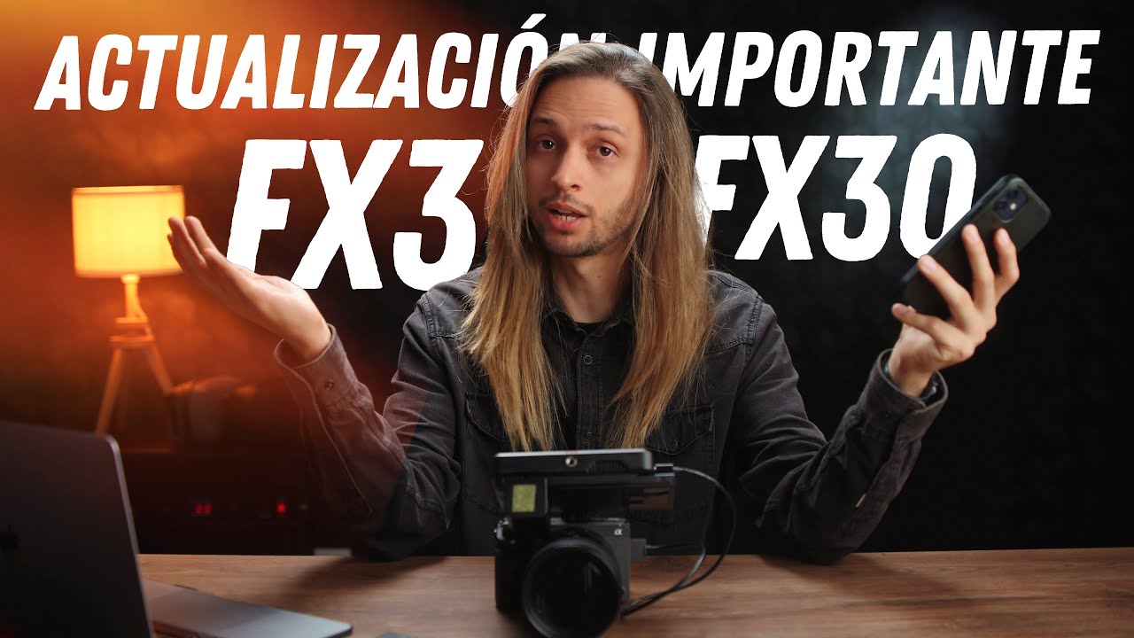 La SONY FX3 y FX30 ahora SON CÁMARAS REALES DE CINE (v3.0 y 2.0 con Tutorial)