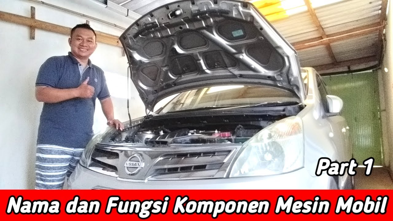 Nama dan Fungsi Komponen Mesin Mobil - Part 1