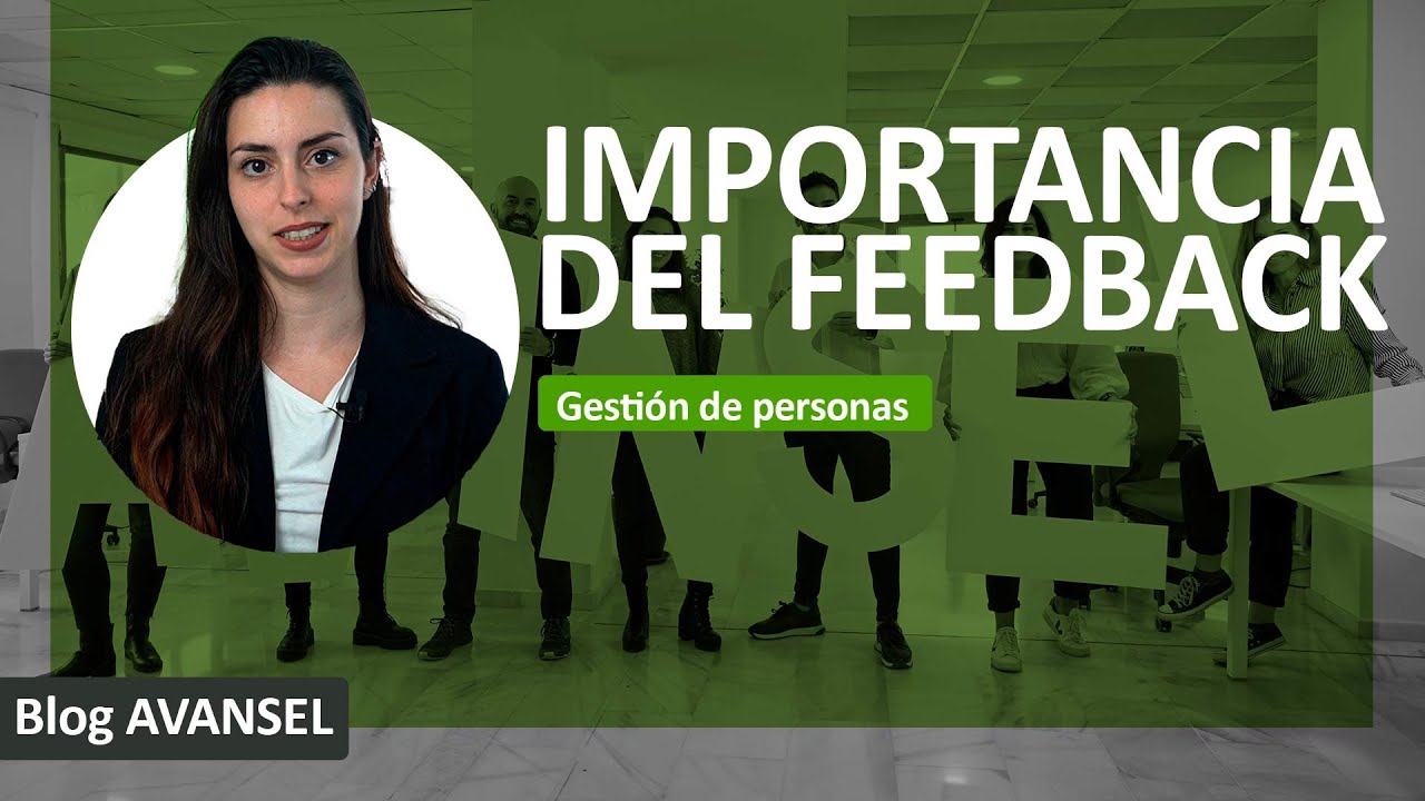 La importancia del FEEDBACK efectivo en la gesti&oacute;n de personas