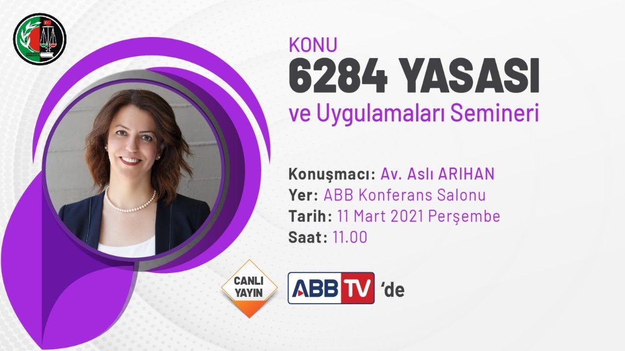KONU 6284 YASASI ve Uygulama Semineri