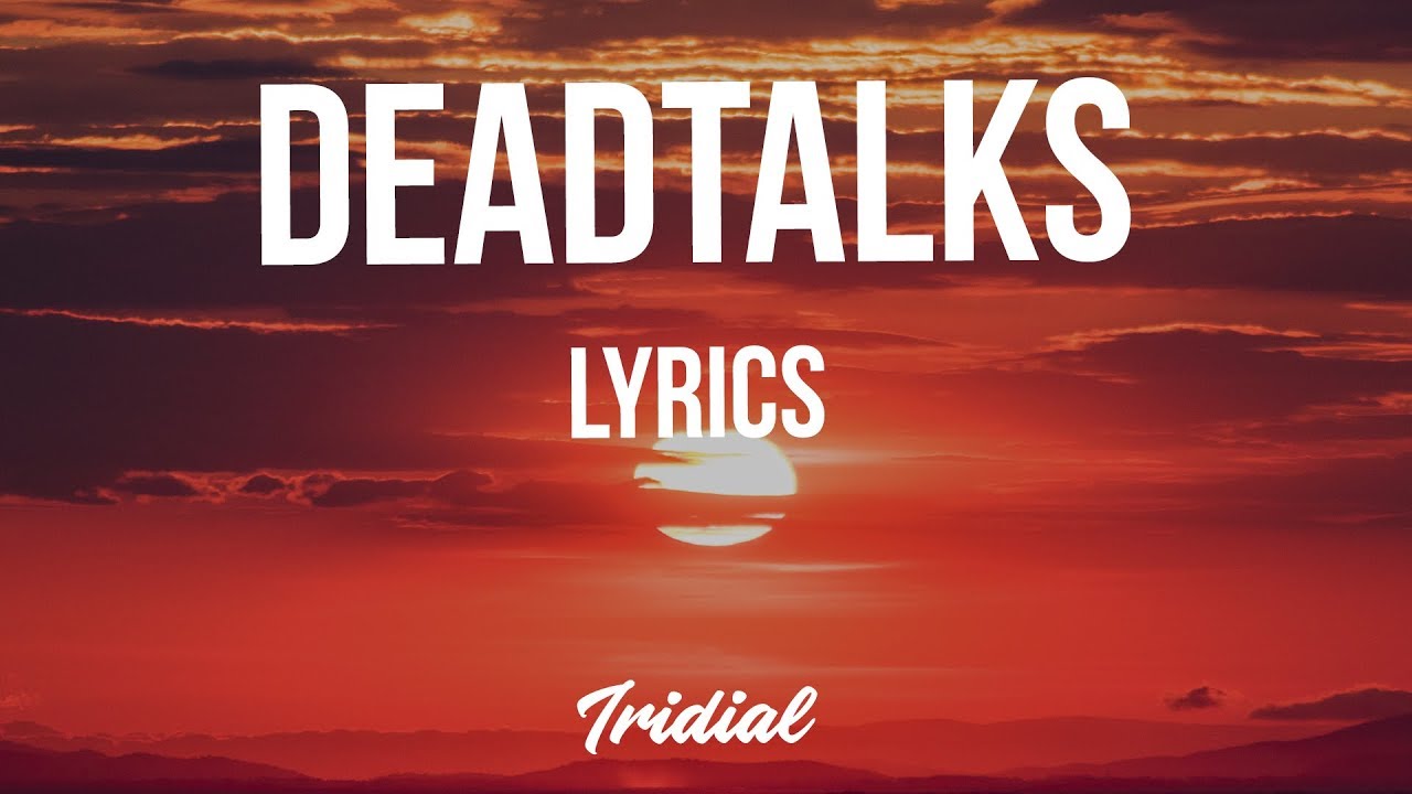 KILLY - Deadtalks (Lyrics)