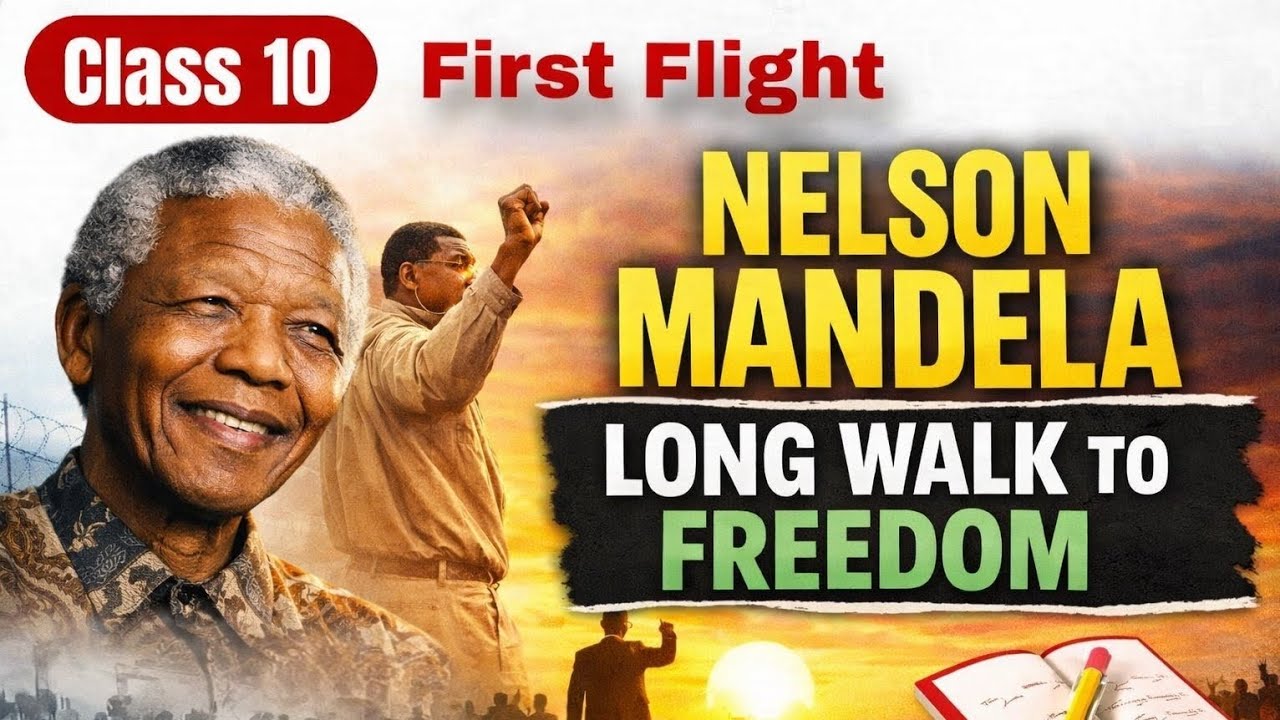 Nelson Mandela: Long walk to freedom hindi easy explanation with animation| Class 10 | NCERT| CBSE| 