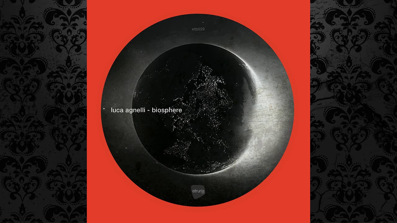 Luca Agnelli - Biosphere (2000 And One Remix) [ETRURIA BEAT]