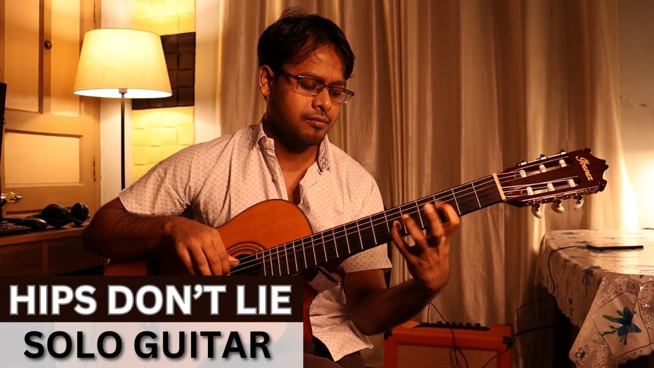 Hips Don't Lie - Shakira | Solo Nylon Guitar Cover | SAZIZ MUSIC
