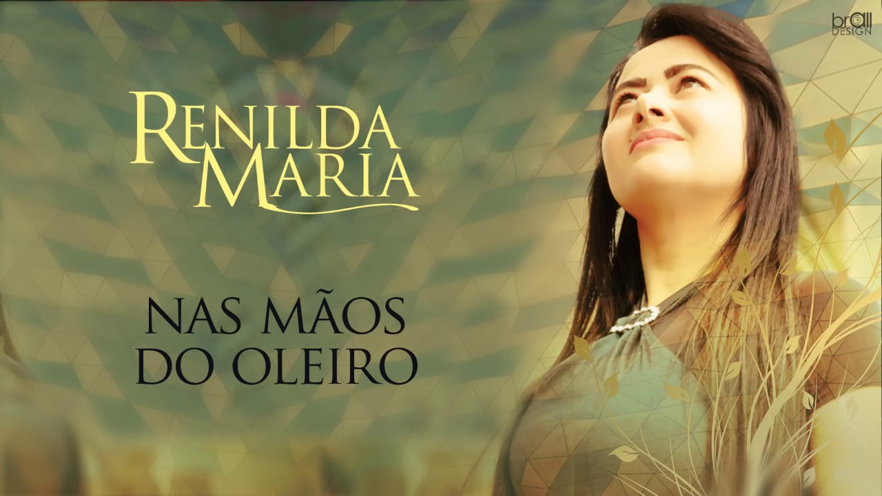 Renilda Maria - Nas M&atilde;os do Oleiro